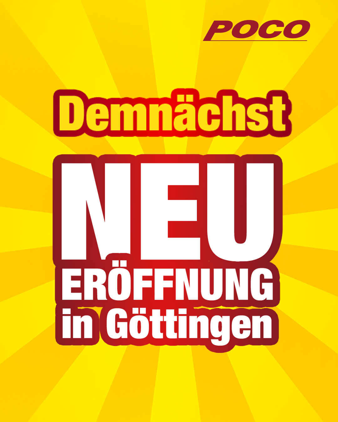 🎉 Bald ist es soweit! ✨ Göttingen darf sich auf etwas ganz Besonderes freuen: Unser neuer Einrichtungsmarkt eröffnet in Kürze! Seid gespannt... 😉 📍📌 https://www.poco.de/filiale/poco-goettingen/149