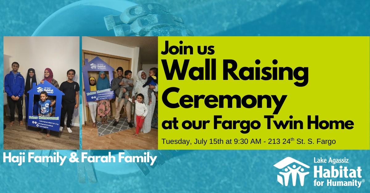 2025 CEO Build - Wall Raising at the Haji and Farah family's future homes.