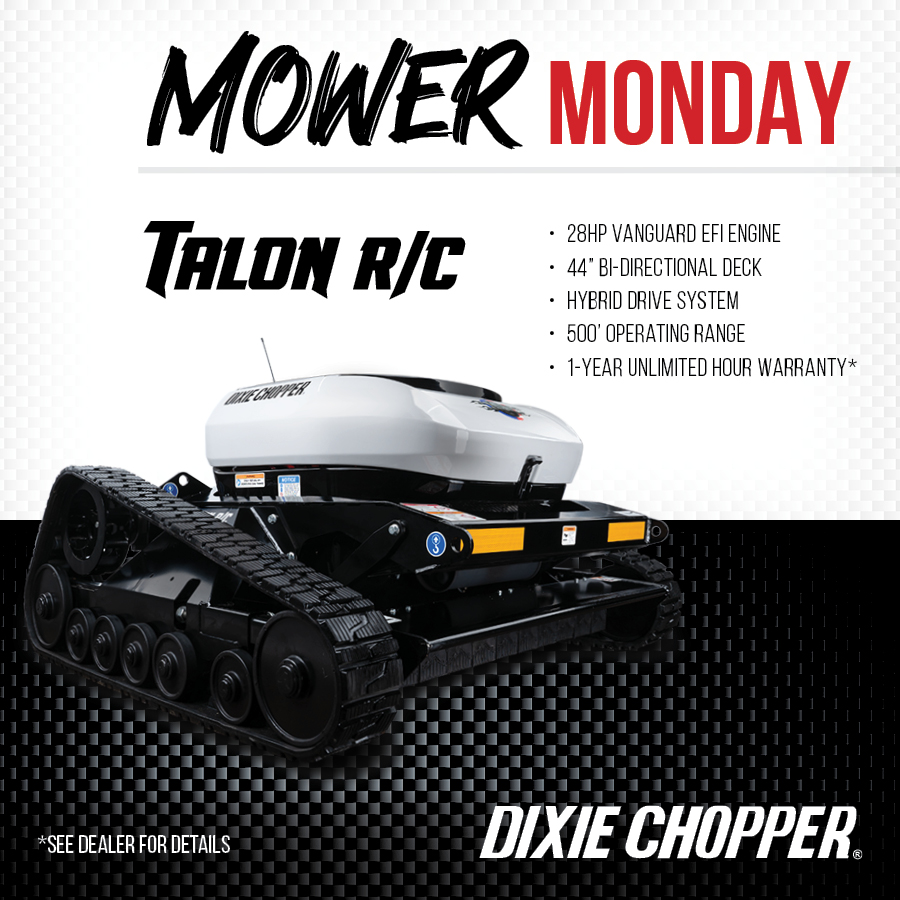 Dixie - It's Mower Monday! Today we're highlighting the Talon R/C! When ...