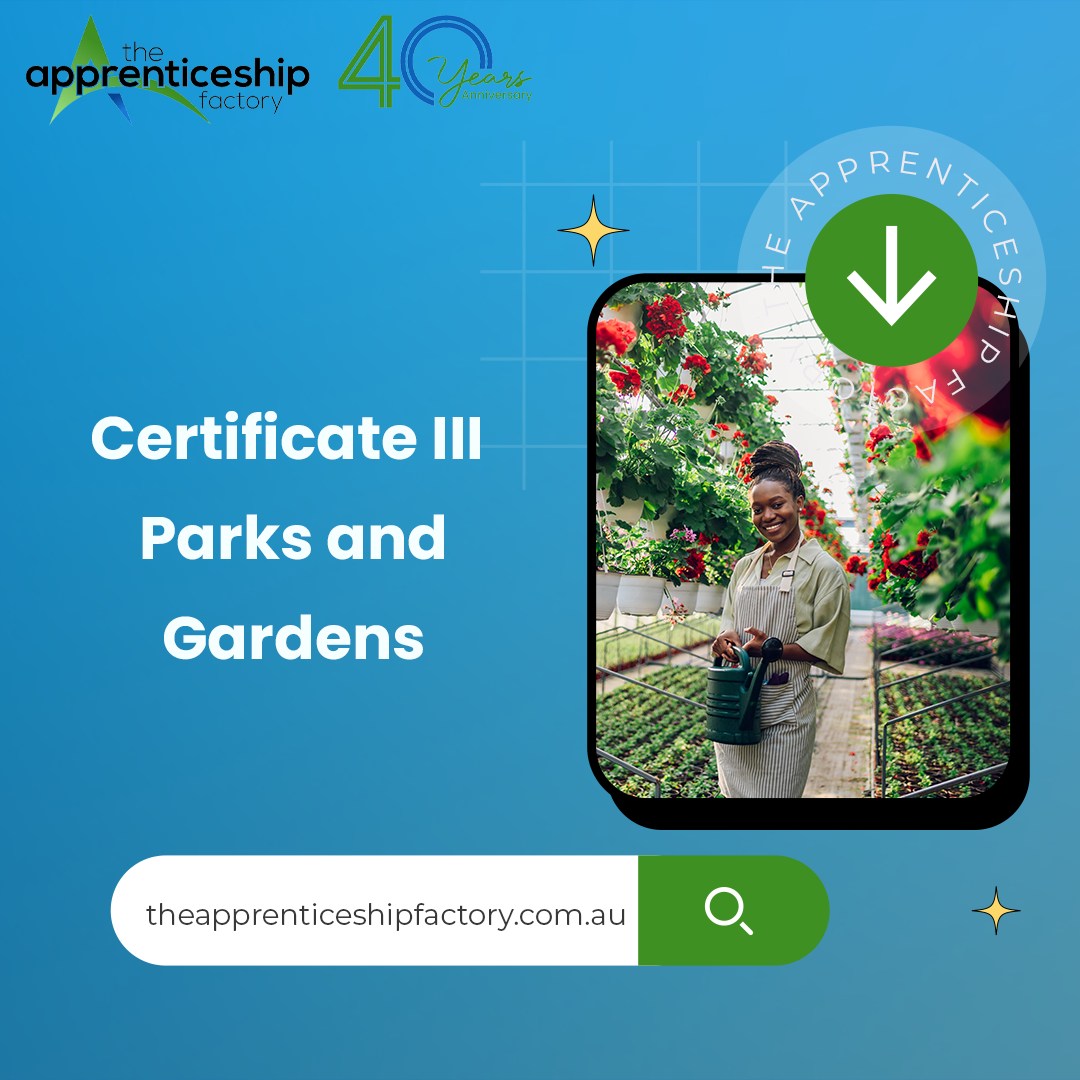 🌾 Certificate III in Parks... - The Apprenticeship Factory | Facebook