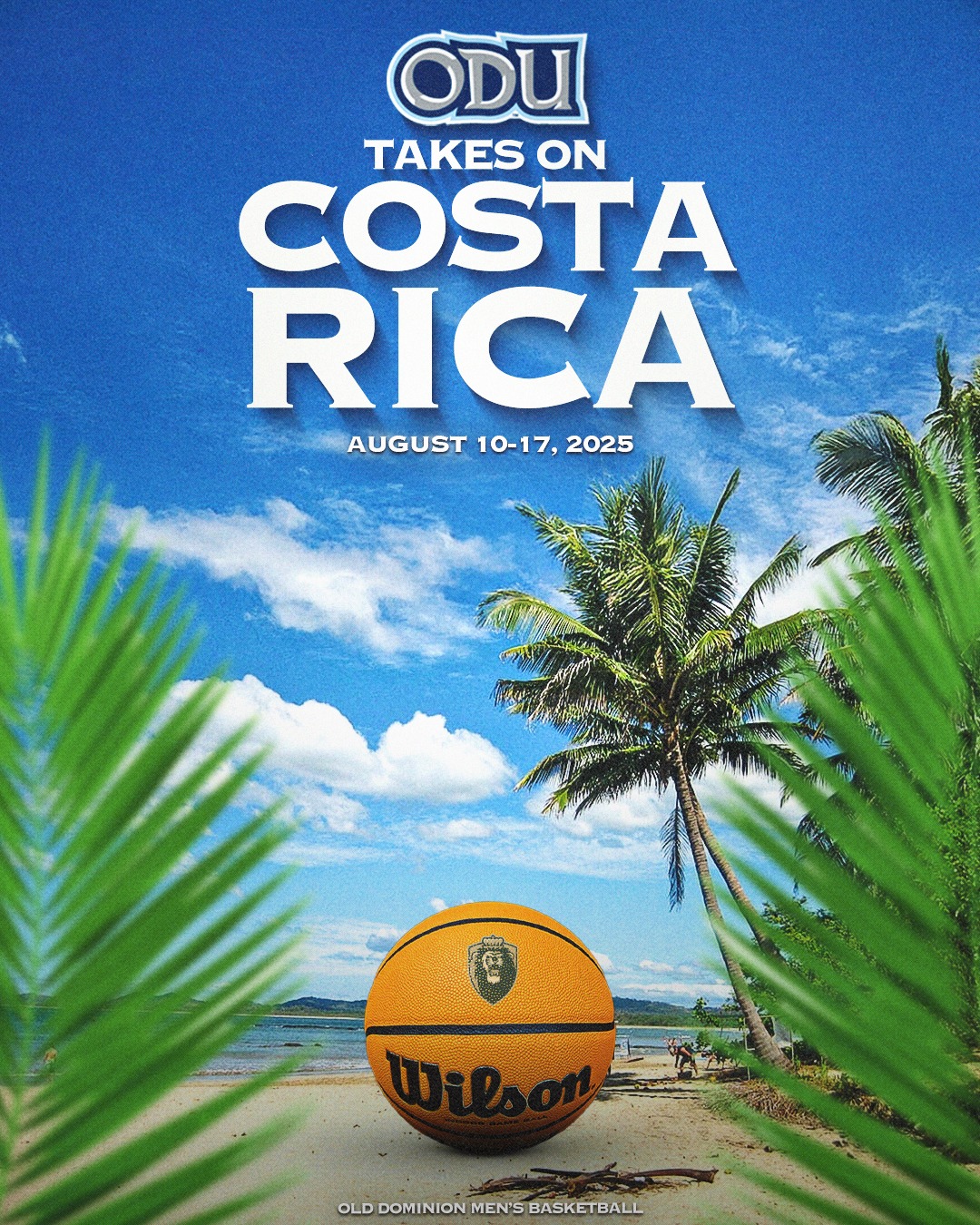 ODU Basketball - The Monarchs are headed to Costa Rica! ️... | Facebook
