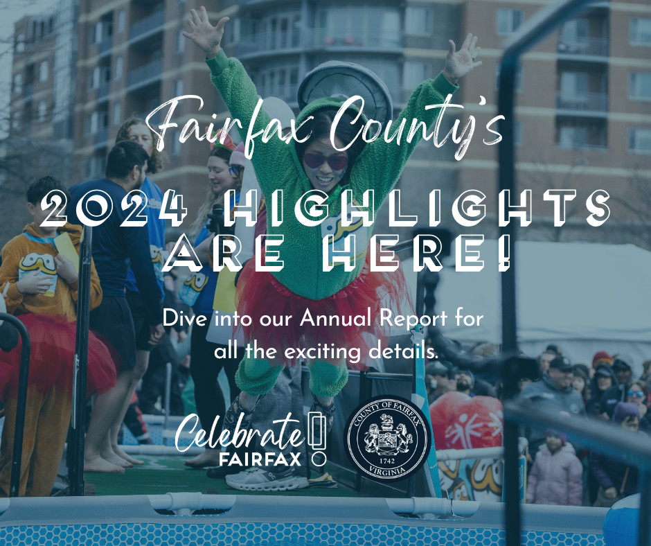 Celebrate - Hot off the press! The Fairfax County 2025 Annual Report is ...