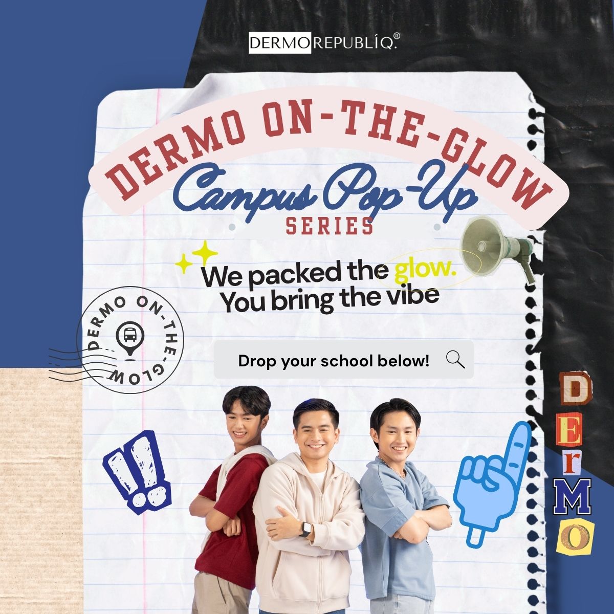 Dermorepubliq - 💥 DERMO ON-THE-GLOW: Campus Pop-Up Series is here!📍 Big ...