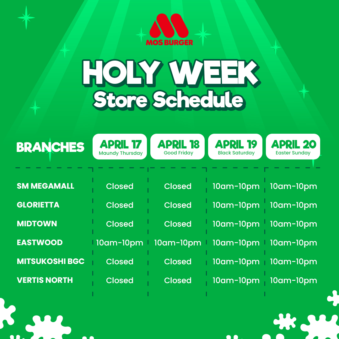 MOS Burger Philippines - In observance of Holy Week, please be advised ...
