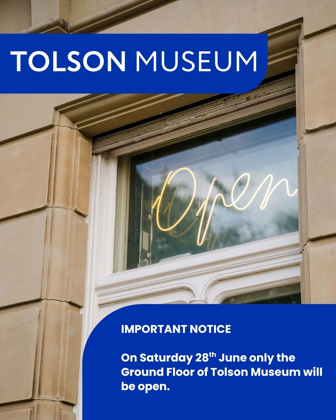 Tolson - Important Notice Only the Ground Floor of Tolson Museum will ...