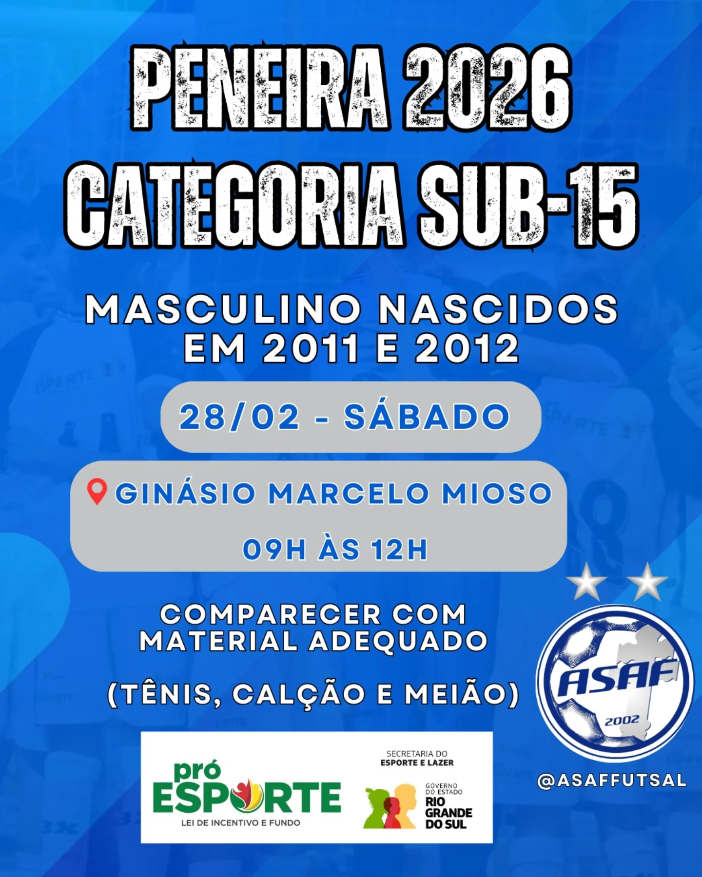 ASAF - ⚽️PENEIRA ASAF SUB-15 2026 A ASAF convida meninos... | Facebook