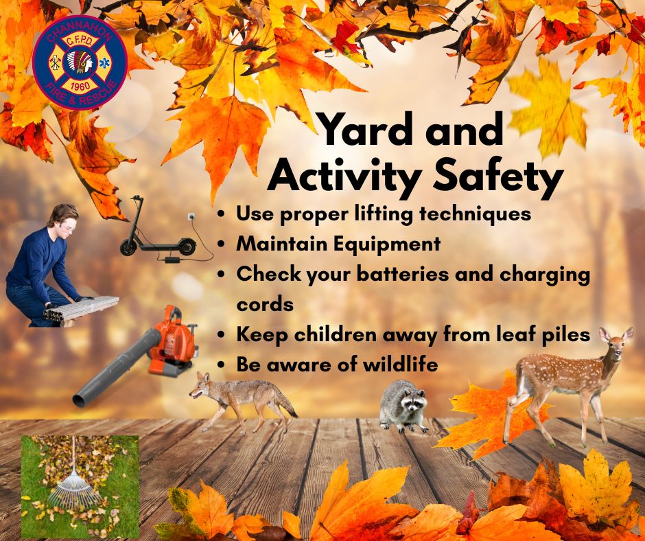 Channahon - Yard and Activity Safety • Use proper lifting techniques ...