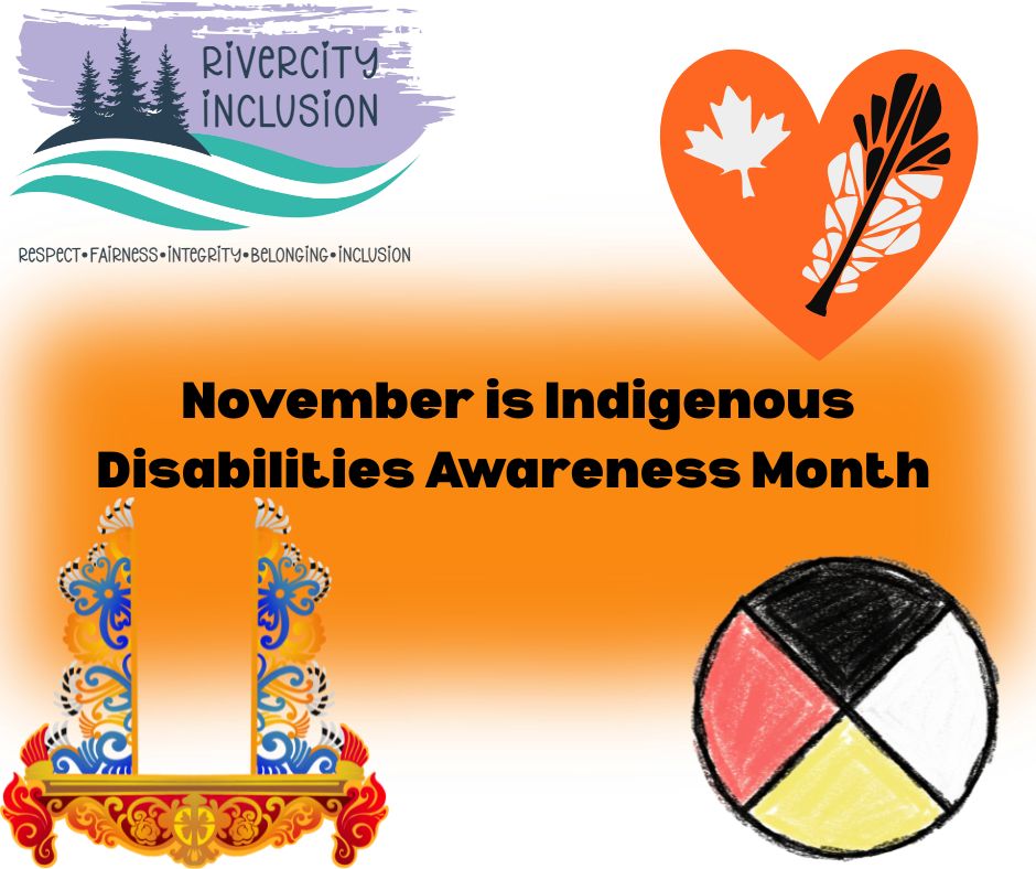 Rivercity - November is recognized as Indigenous Disability Awareness ...
