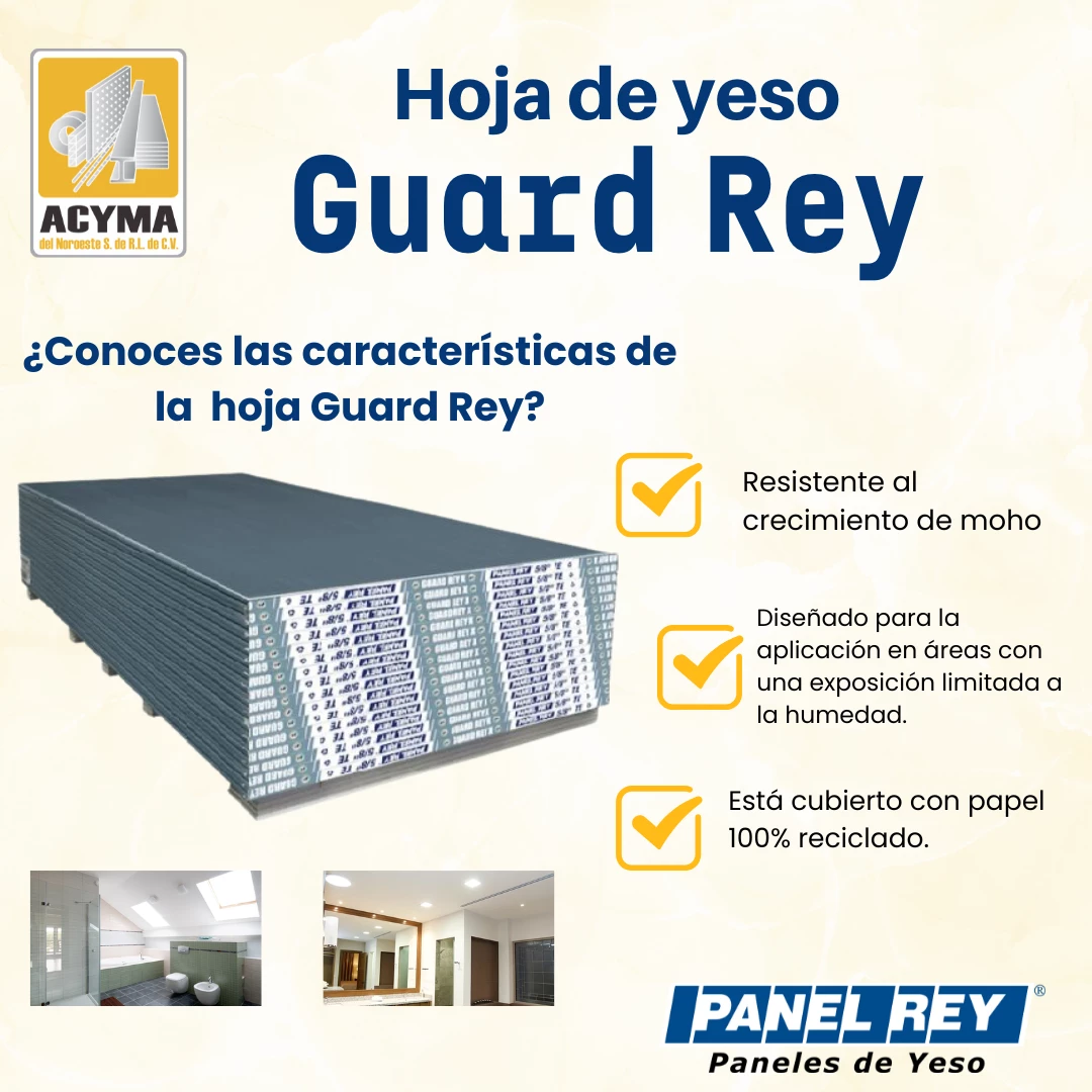 ACYMA - ¿Conoces las características de la hoja #guardrey de #panelrey ...