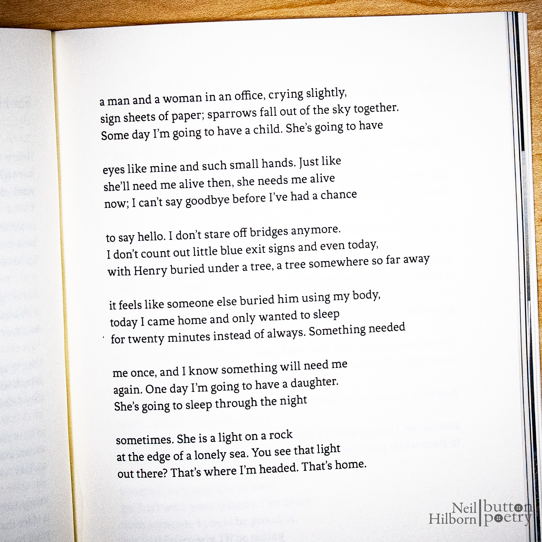 Neil Hilborn , from their book The Future: Limited Edition