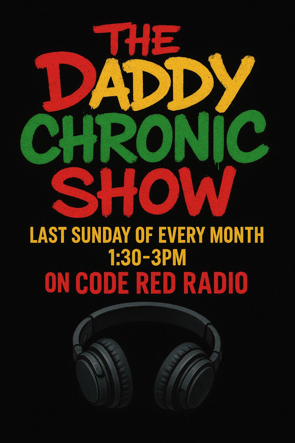 The Daddy Chronic Show