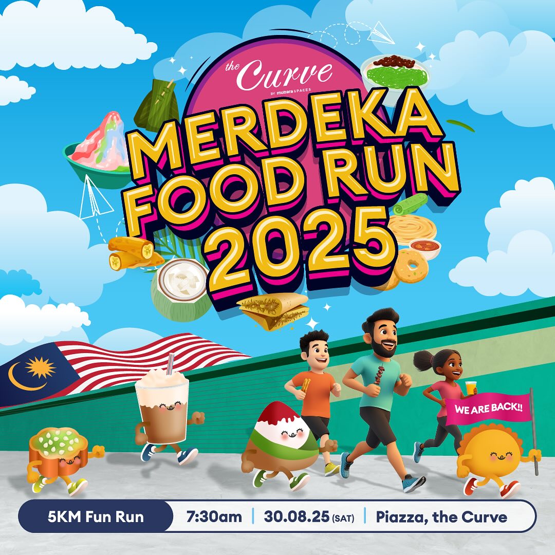 MY Runners - 🎉 the Curve Merdeka Food Run 2025 ARE BACK!... | Facebook