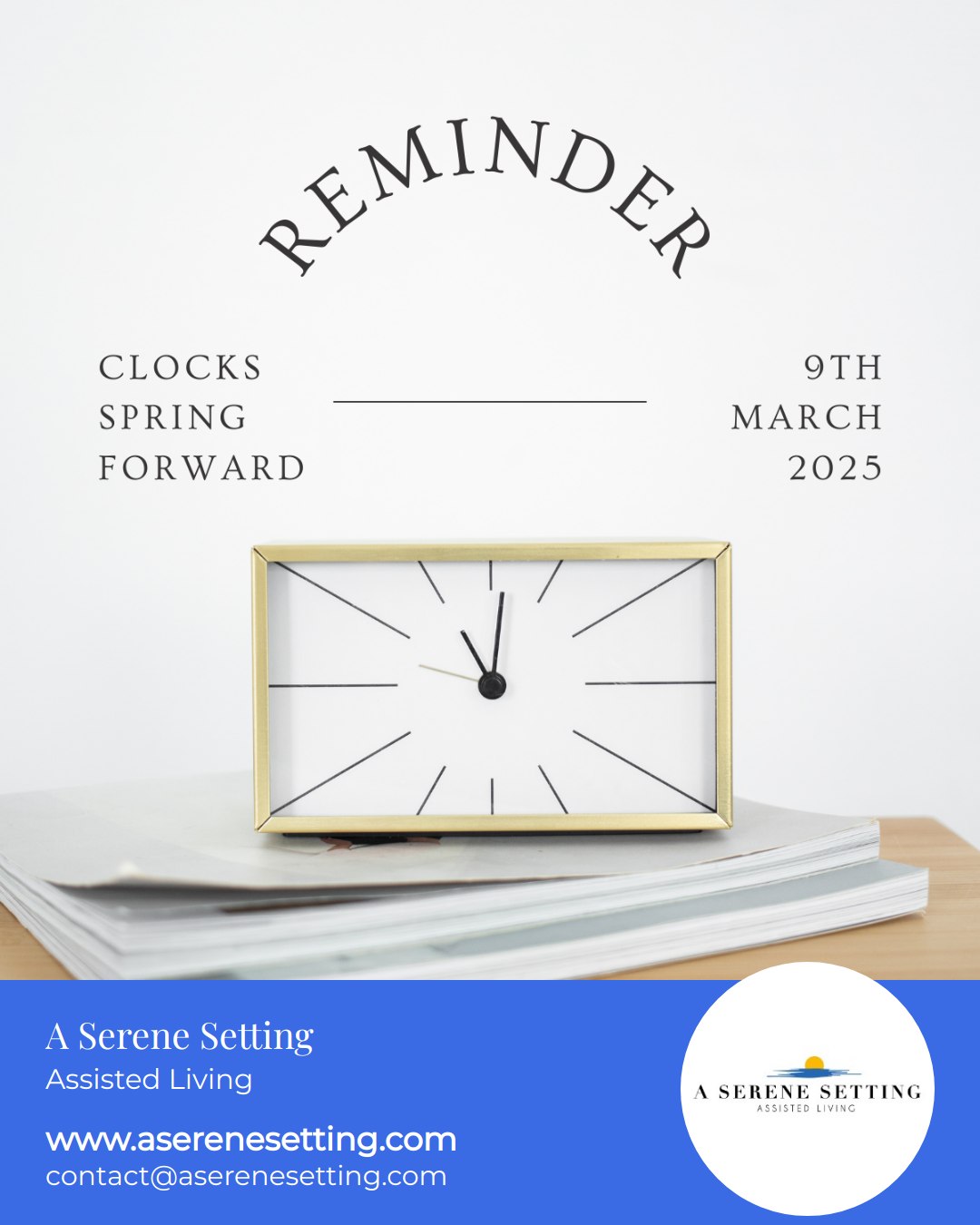 A Serene - Don't forget to spring forward! Set your clocks ahead one ...