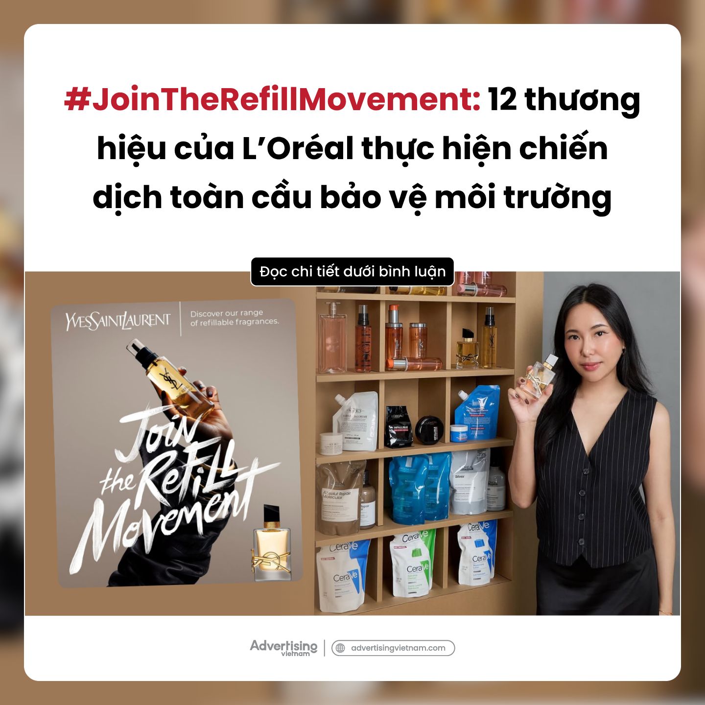 Advertising - #.JOINTHEREFILLMOVEMENT: 12 THƯƠNG HIỆU CỦA L’ORÉAL CÙNG ...