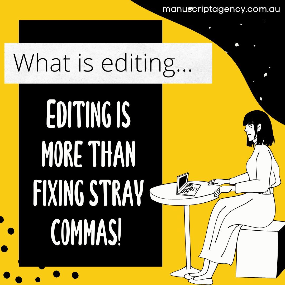What is editing? Editing isn’t... - The Manuscript Agency | Facebook