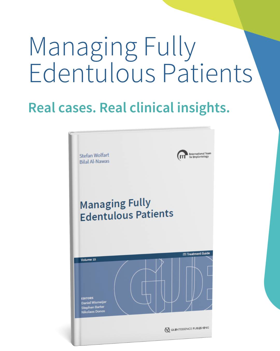 Meet the expert minds behind ITI Treatment Guide Vol. 15