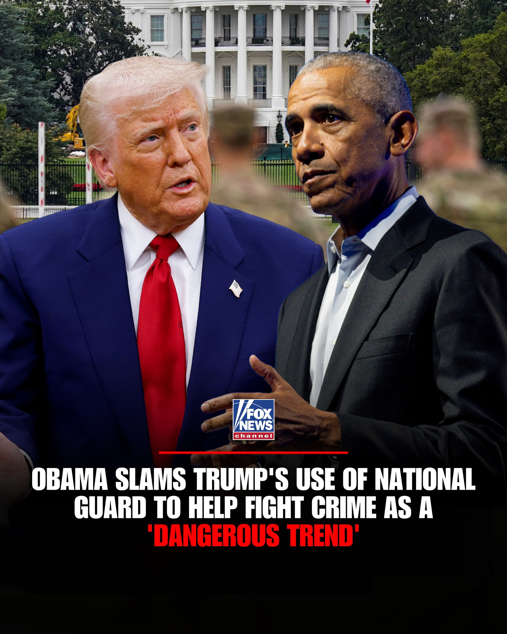 Fox - Former President Obama says President Trump’s move to deploy ...