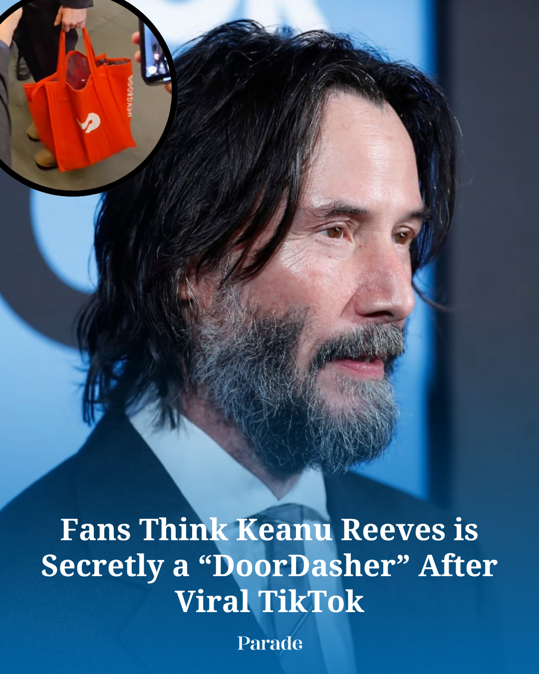 PARADE - I don't know what I would do if Keanu showed up with my ...