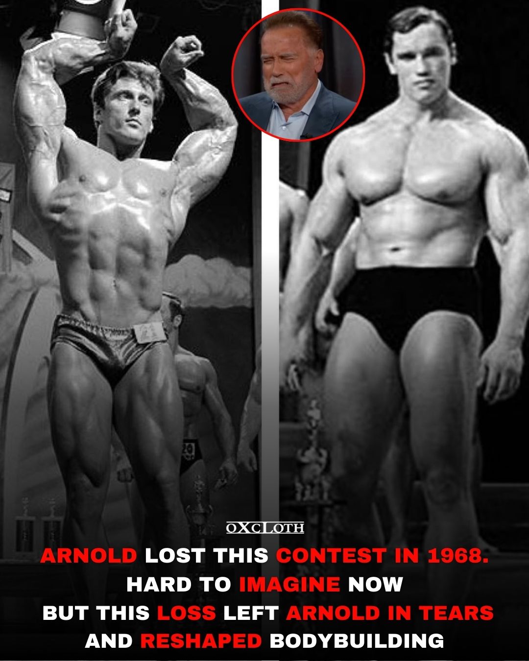 Oxcloth - Long before he became a global icon, Arnold Schwarzenegger ...