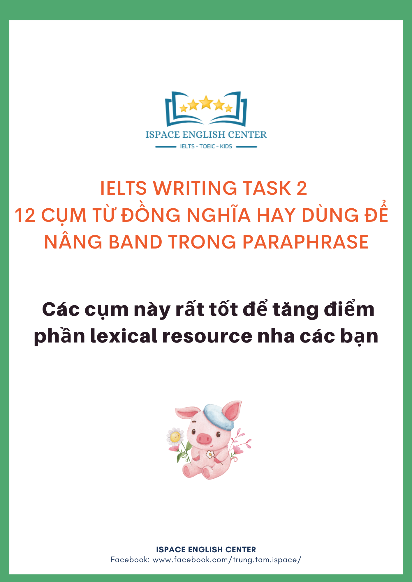 IELTS WRITING TASK 2 12 CỤM TỪ... - ISpace English Center | Facebook
