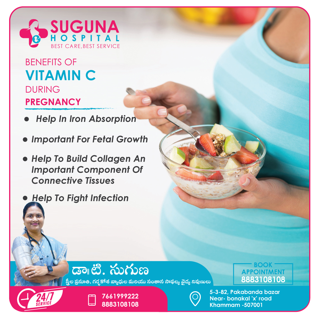 Suguna Hospital - Benefits of Vitamin C during Pregnancy....