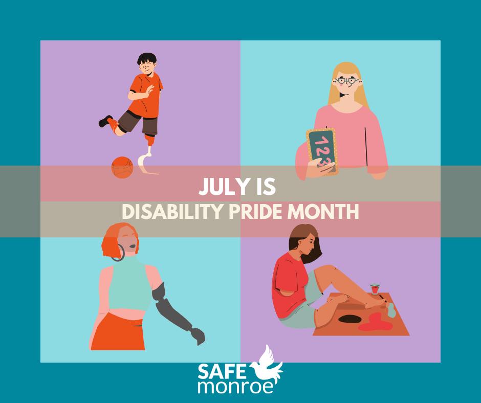 Safe - 🧡 July is Disability Pride Month — a time to celebrate the ...