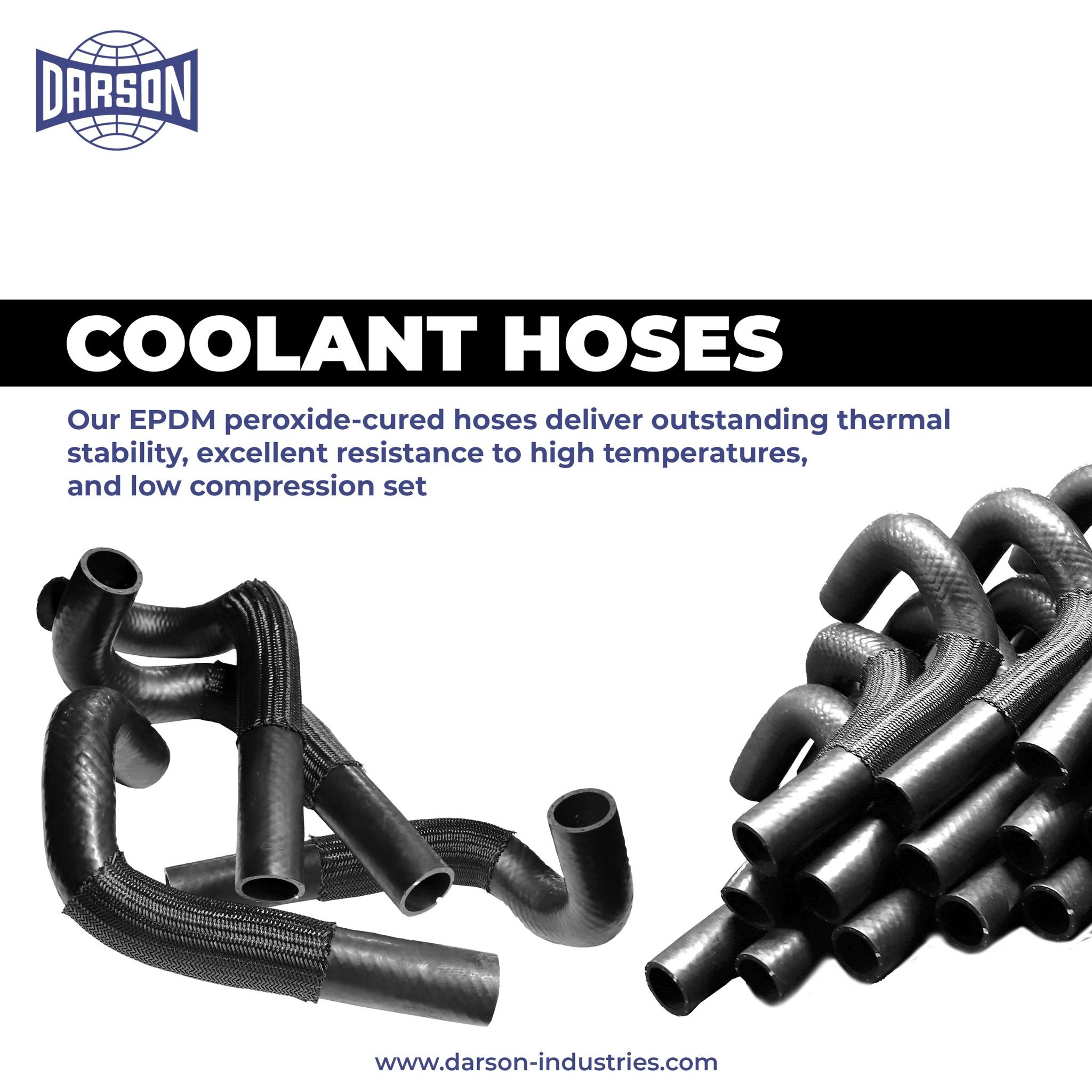 Darson - Our EPDM peroxide-cured coolant hoses are built for extreme ...