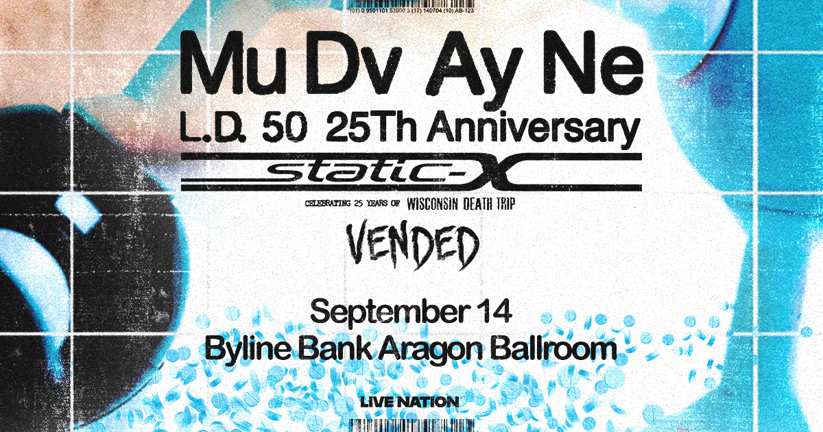 JUST ANNOUNCED! Static-X is joining Mudvayne: L.D. 50 25th