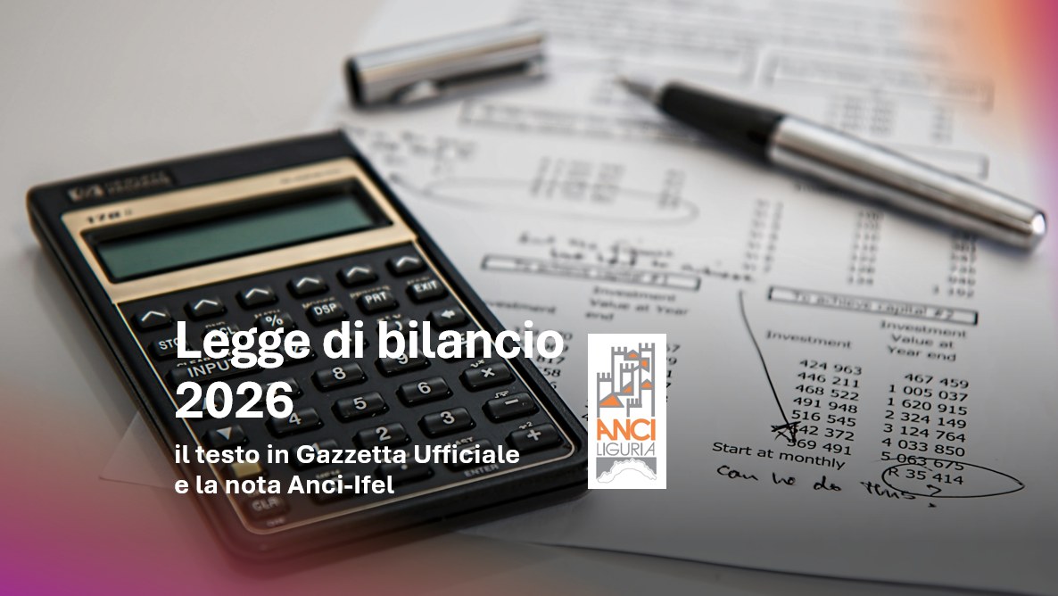 ANCI - 🆕 E' stata pubblicata in Gazzetta Ufficiale la 𝐋𝐞𝐠𝐠𝐞 𝐝𝐢 𝐛𝐢𝐥𝐚𝐧𝐜𝐢𝐨 ...