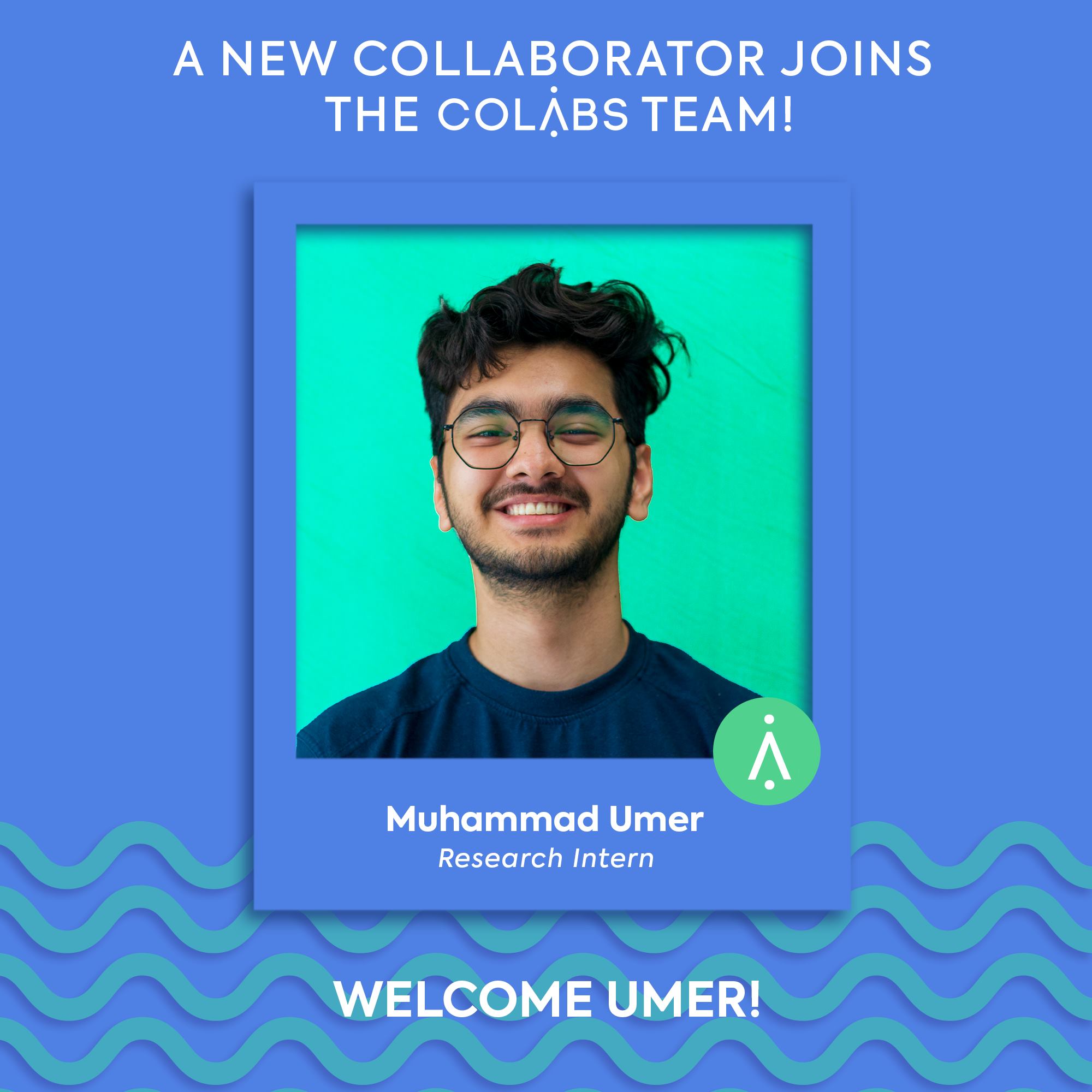 COLABS - Meet Muhammad Umer, who has joined the... | Facebook