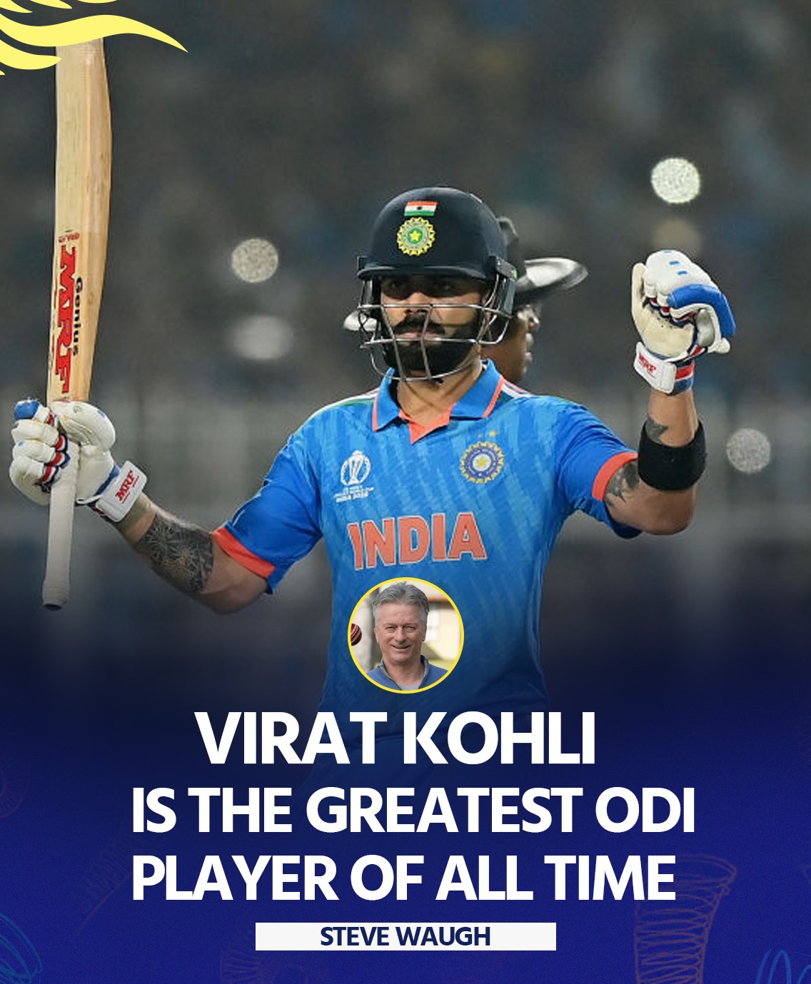 Cricket - 🔥 Steve Waugh said — “Virat Kohli is the Greatest ODI player ...