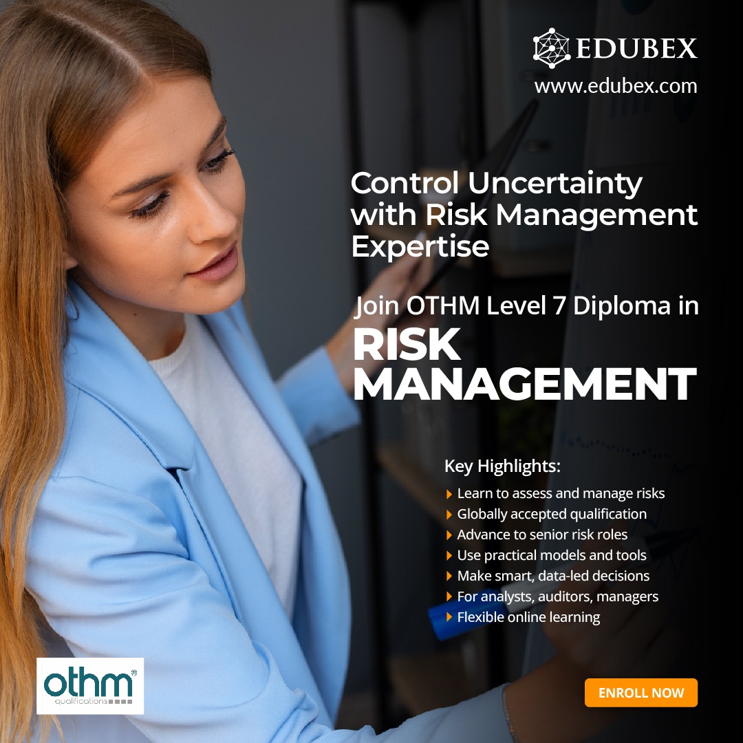 Edubex - Control Uncertainty with Risk Management Expertise. Join OTHM ...