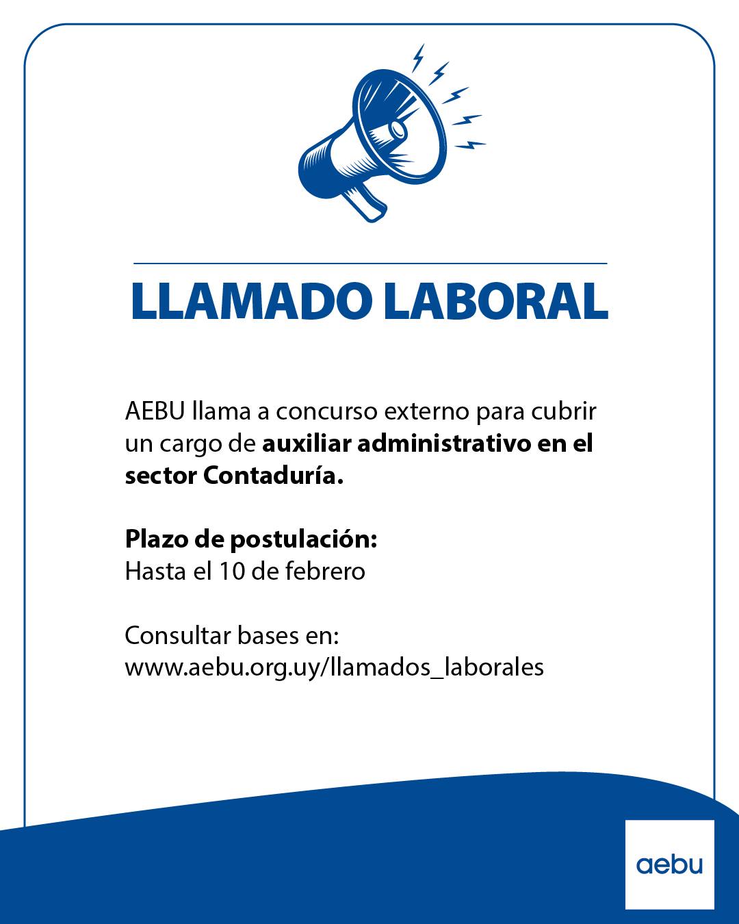 AEBU - 📣 LLAMADO LABORAL 🧑‍💻 AEBU llama a interesados... | Facebook