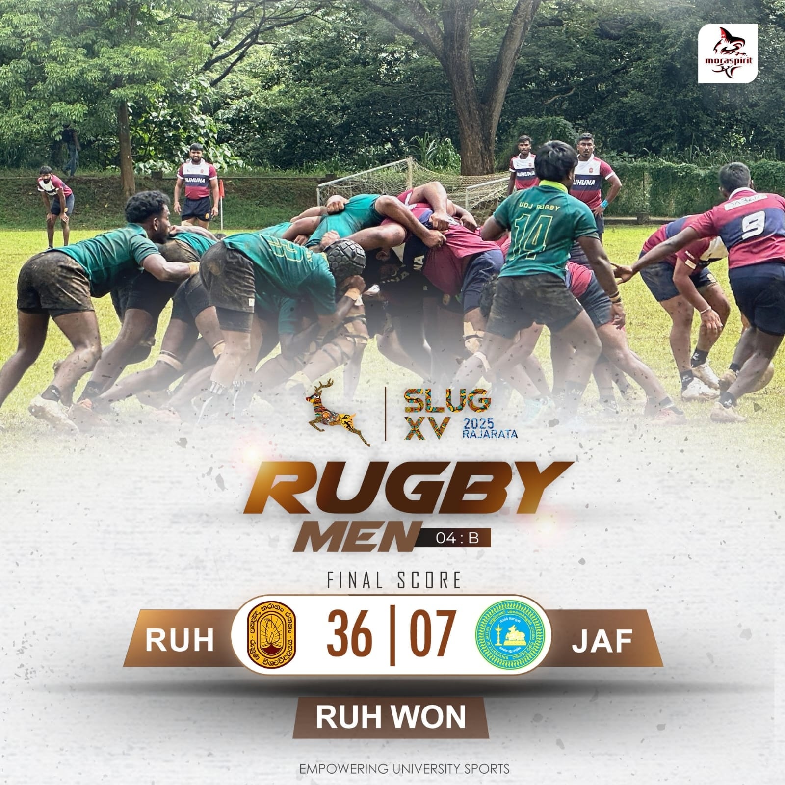 MoraSpirit - Ruhuna Secures the Win🏈 In another XV SLUG 2025 Men's ...