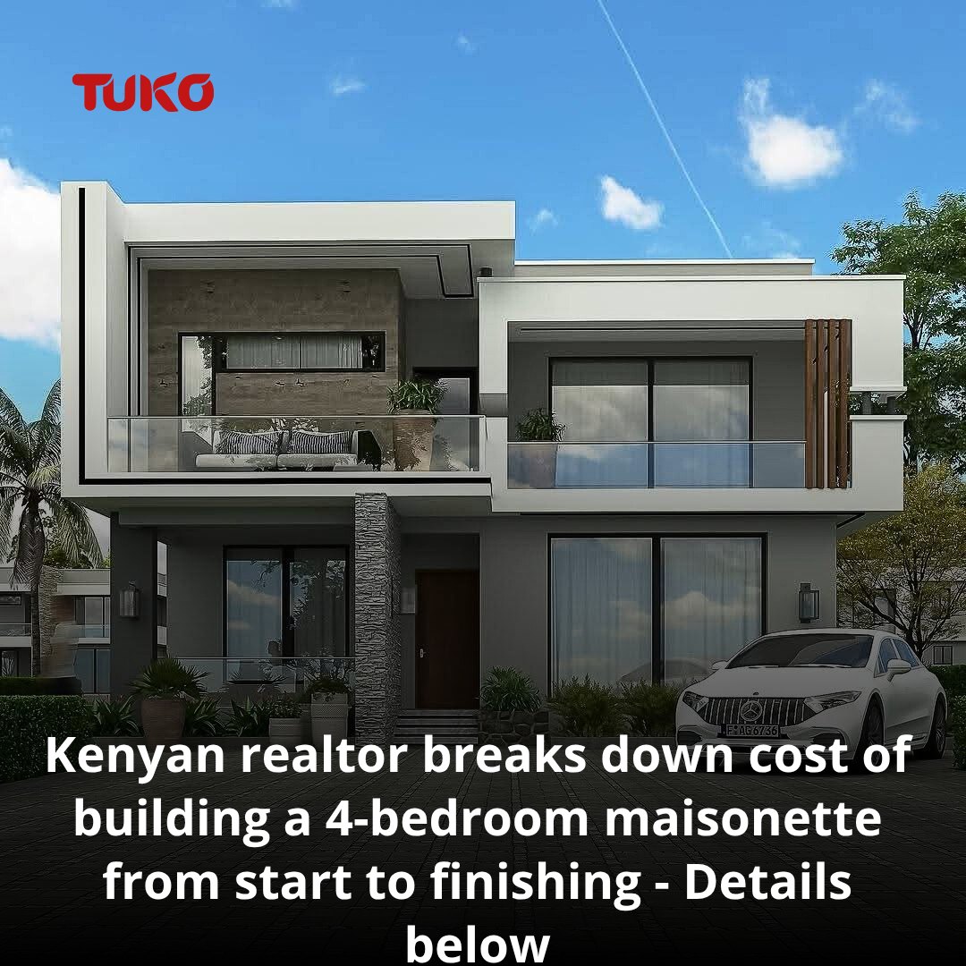 Tuko.co.ke - A Kenyan realtor has broken down the... | Facebook