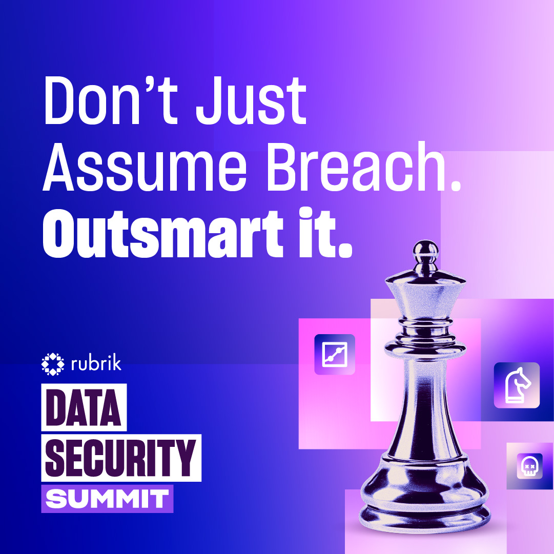 Rubrik it s not enough to just assume you ve been breached you have