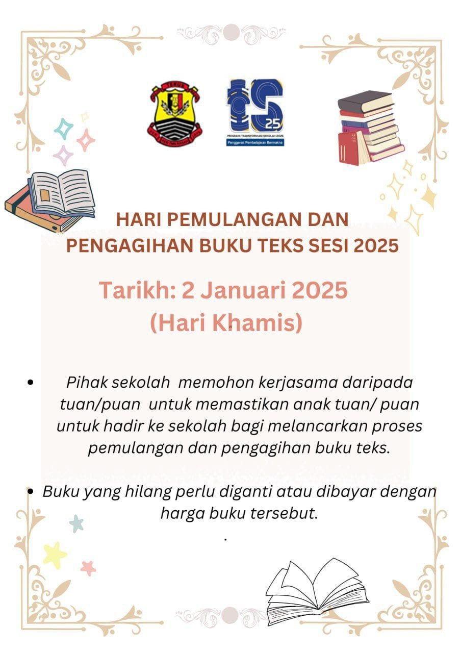 SK - 🔔 MAKLUMAN 🔔 📚 Pemulangan dan Penerimaan Buku Teks 📚 • 02 JANUARI ...
