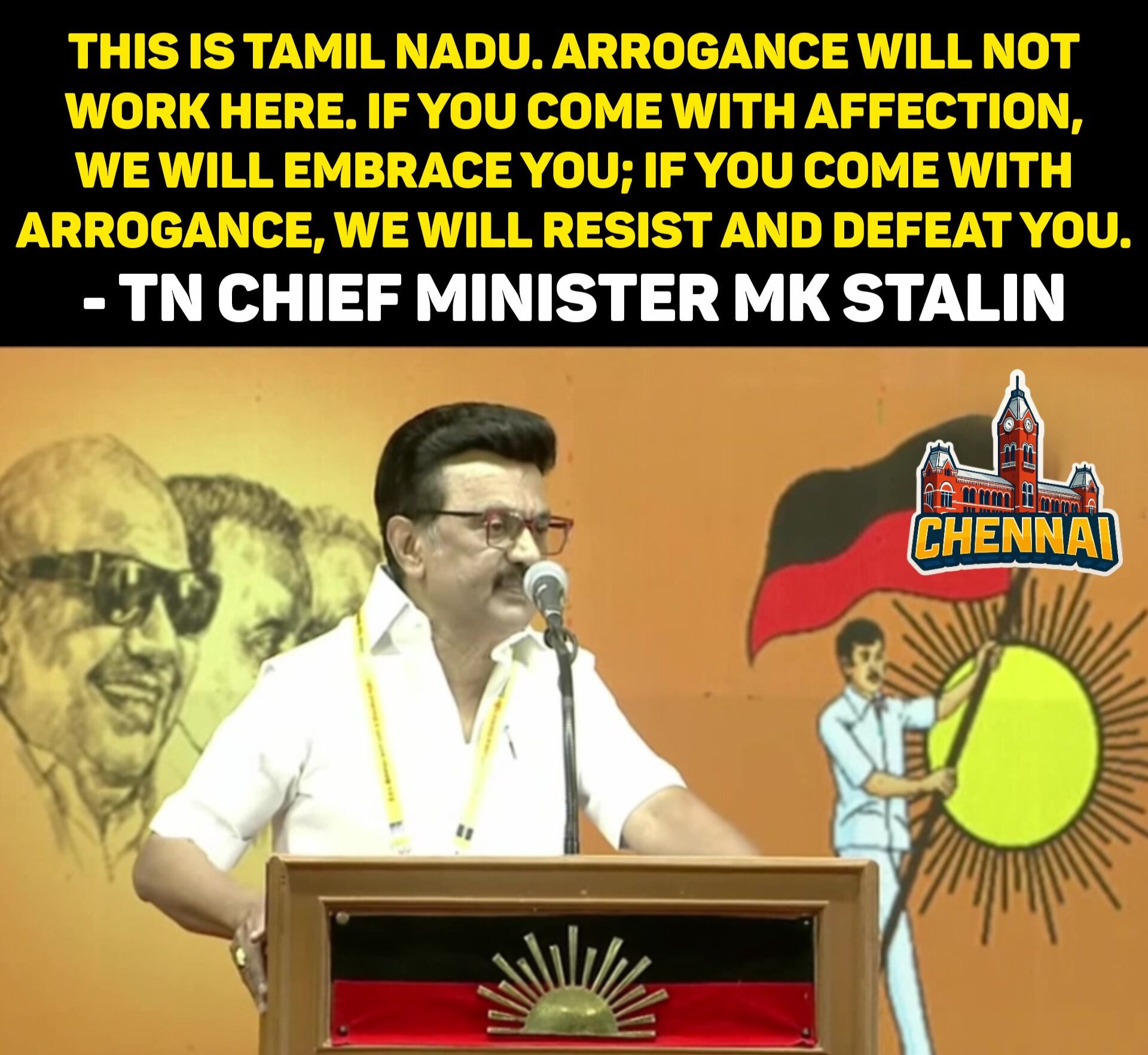 Chennai Memes - THIS IS TAMIL NADU Arrogance will not work... | Facebook