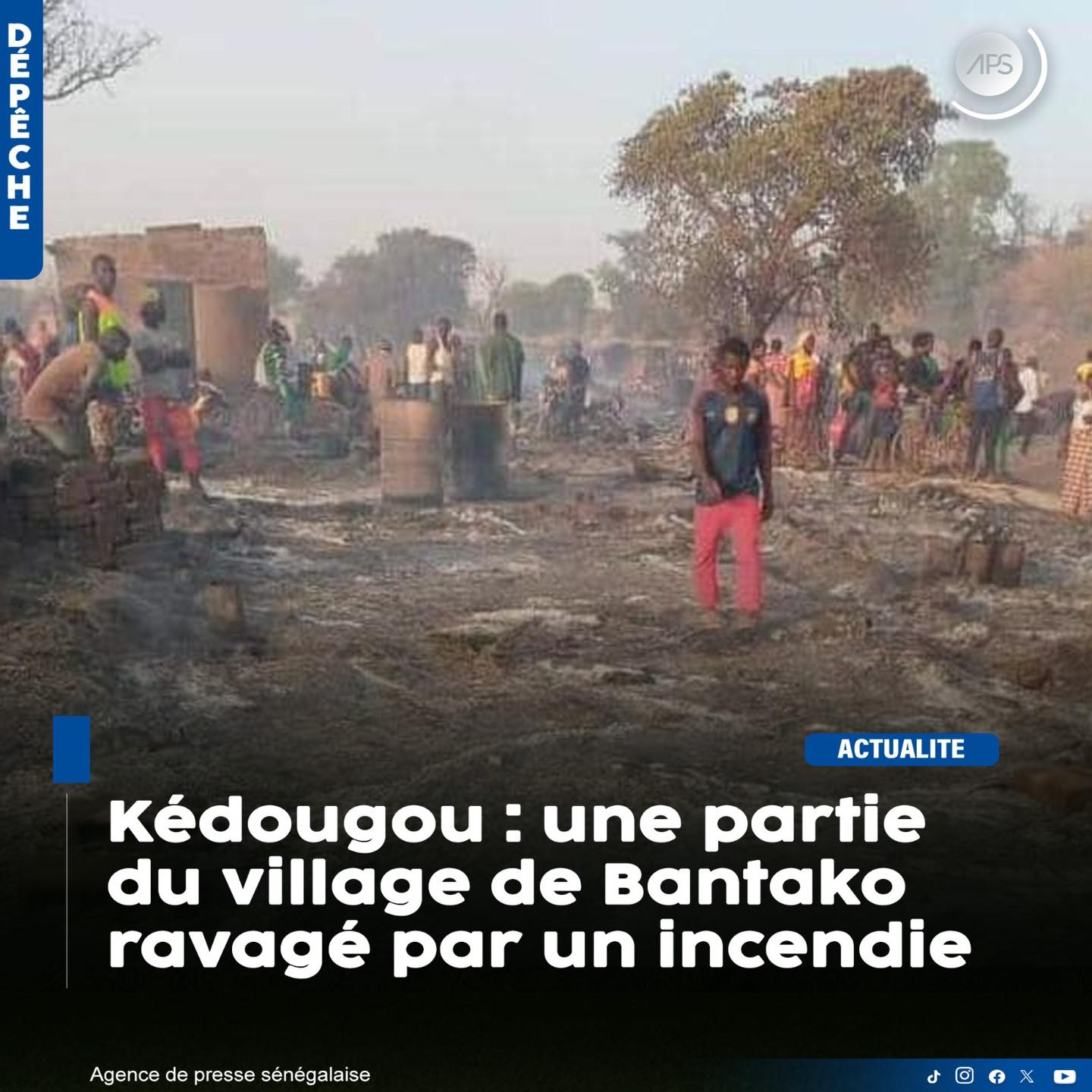 APS - 👉🏾 https://aps.sn/kedougou-une-partie-du-village-de-bantako ...