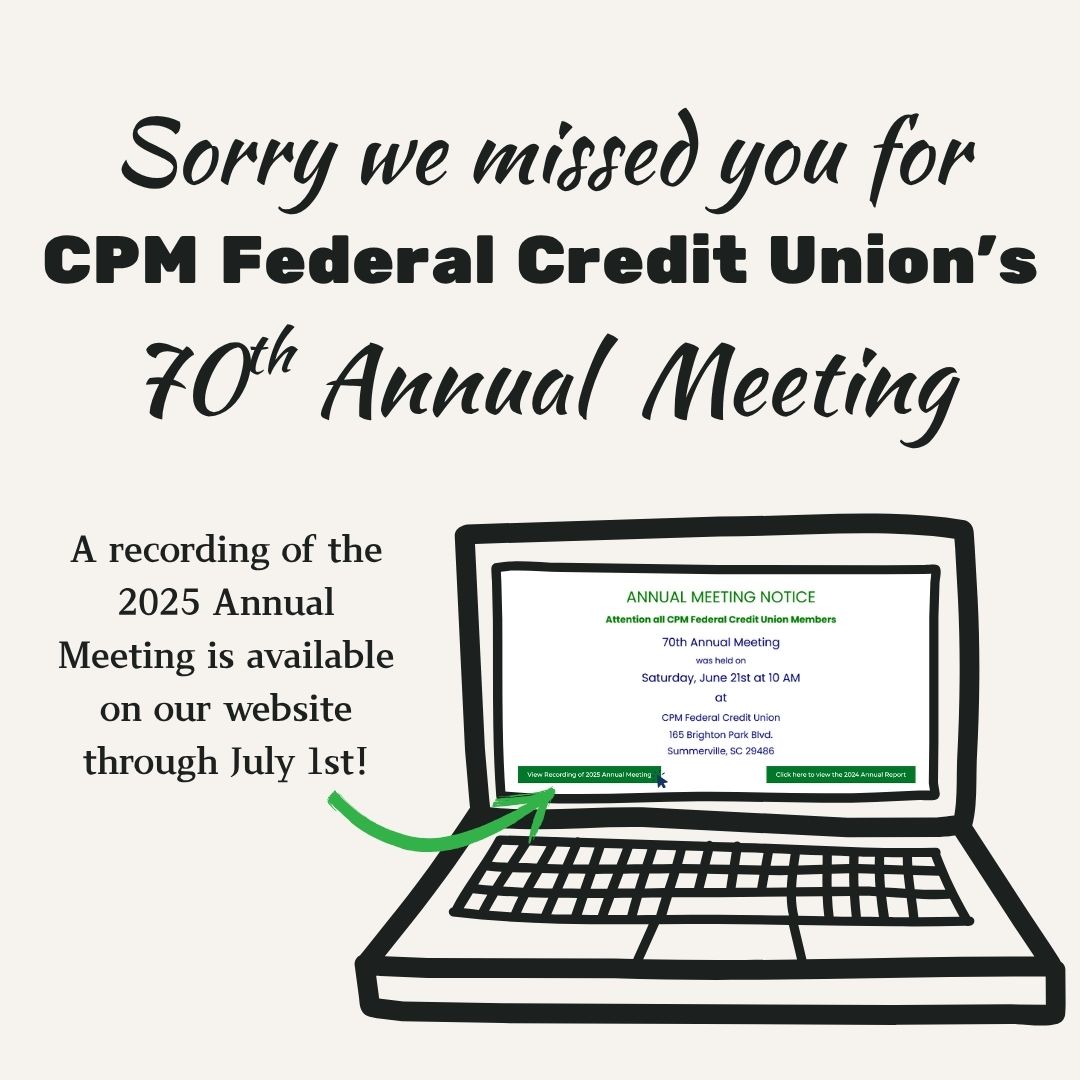 📢 Missed our... - CPM Federal Credit Union - Greenville | Facebook