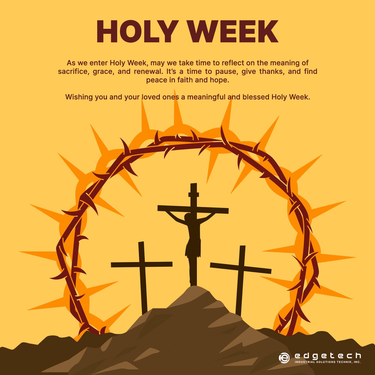 Edgetech - As we reflect on the meaning of Holy Week, may this season ...