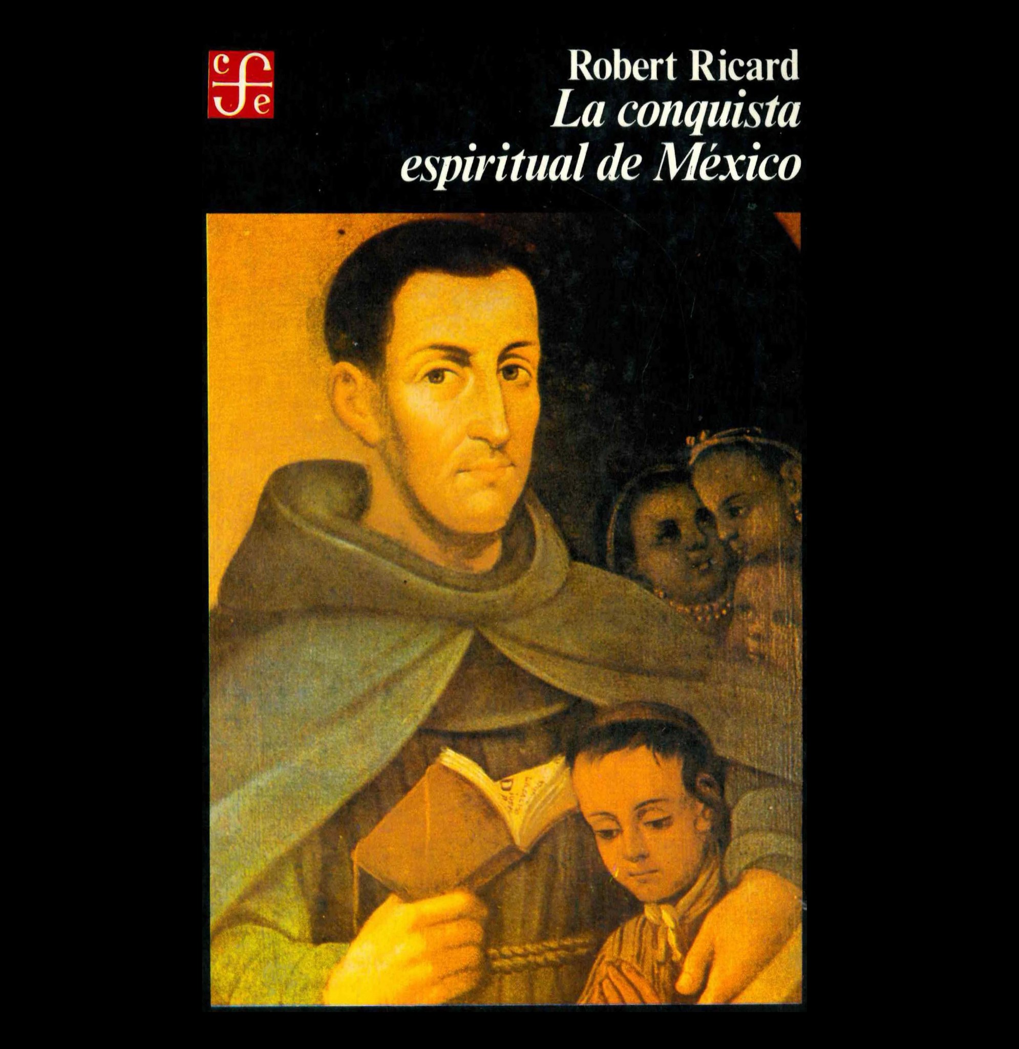 Mechoacan - “La conquista espiritual de México”, trabajo impresionante ...