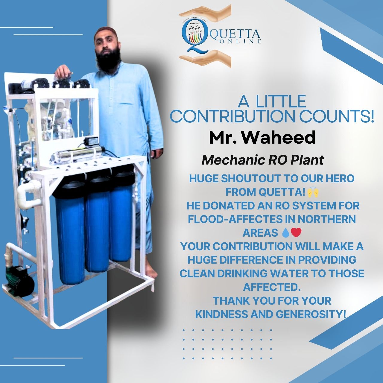Huge shoutout to our hero from... - Quetta Online Volunteers | Facebook
