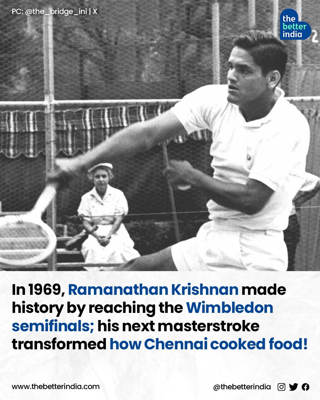 TheBetterIndia - In the 1960s, while making tennis history, Ramanathan ...