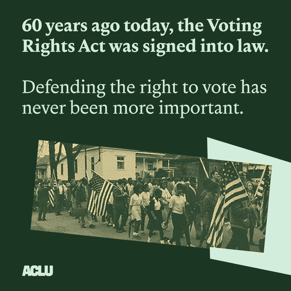 ACLU - 60 years ago today, the Voting Rights Act was signed thanks to ...