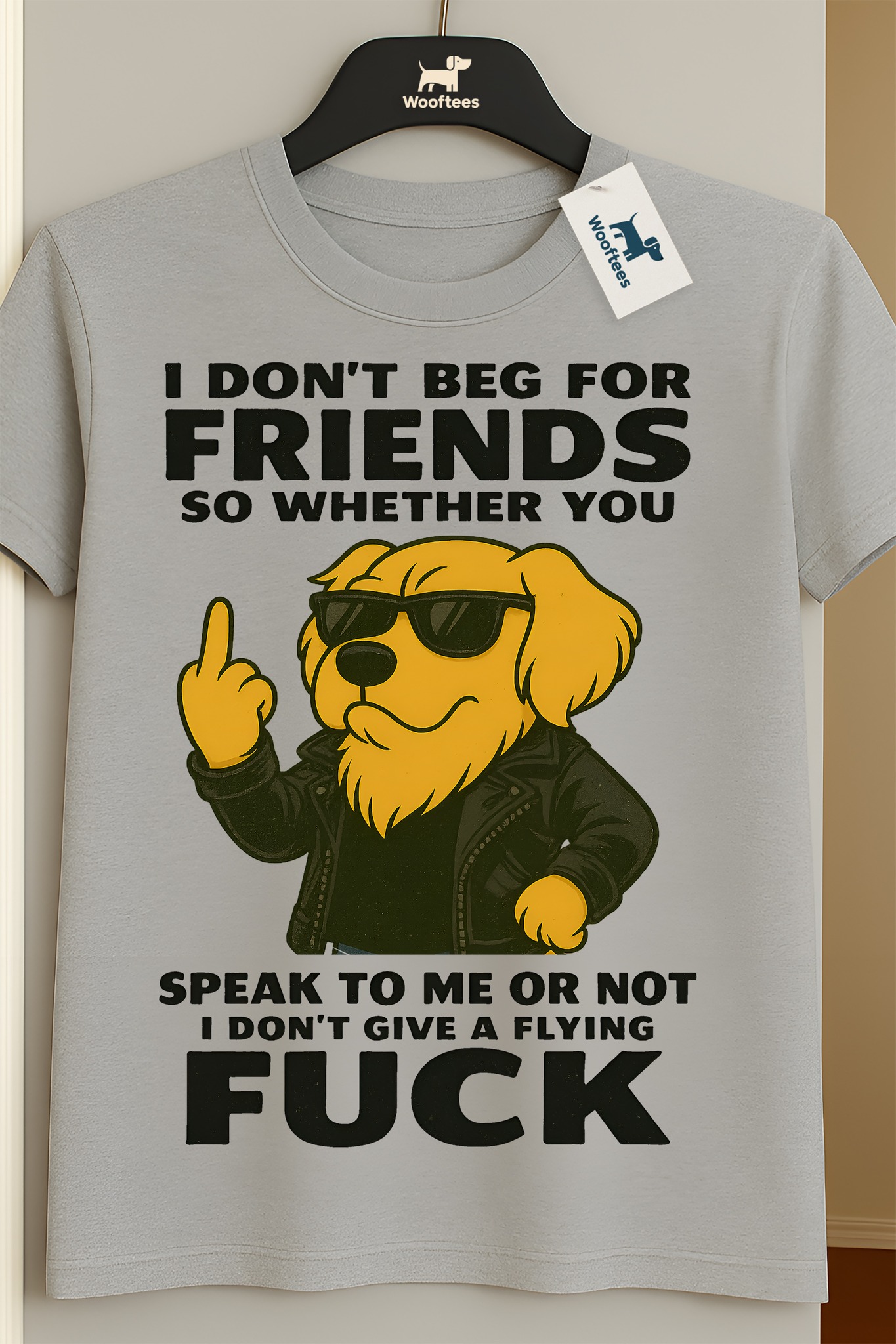 Golden - https://wooftees.com/i-dont-beg-for-friends-golden-retriever ...