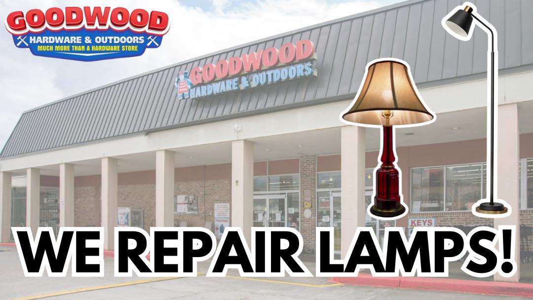 Goodwood Hardware & Outdoors Baton Rouge LA 70806 225-926-0040