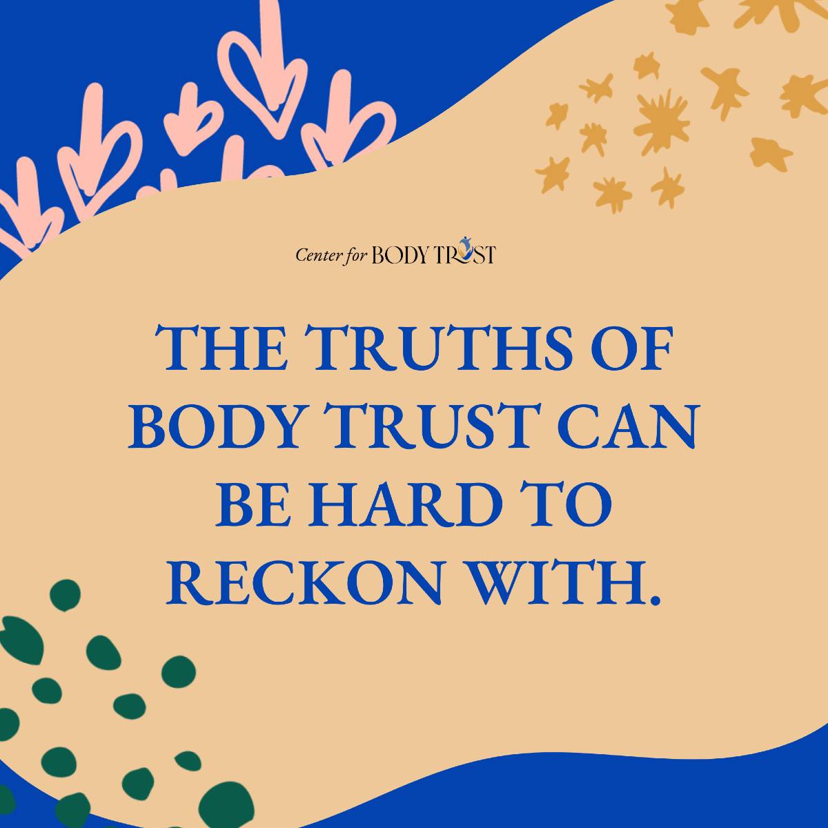 Center for Body Trust - 🌱 Years ago, someone made a comment on one of ...