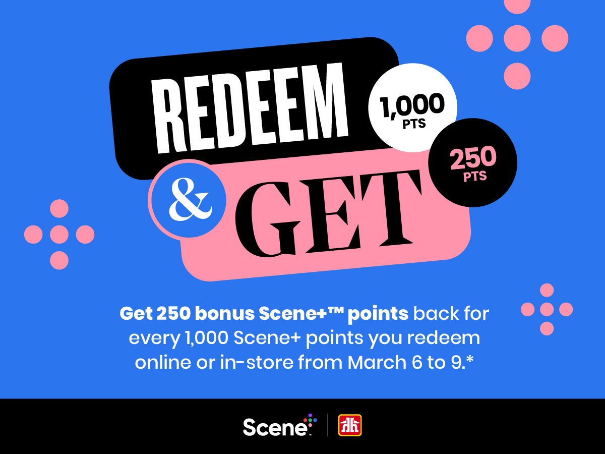 Get Rewarded for Redeeming. This weekend, when you redeem 1,000 Scene+ ...