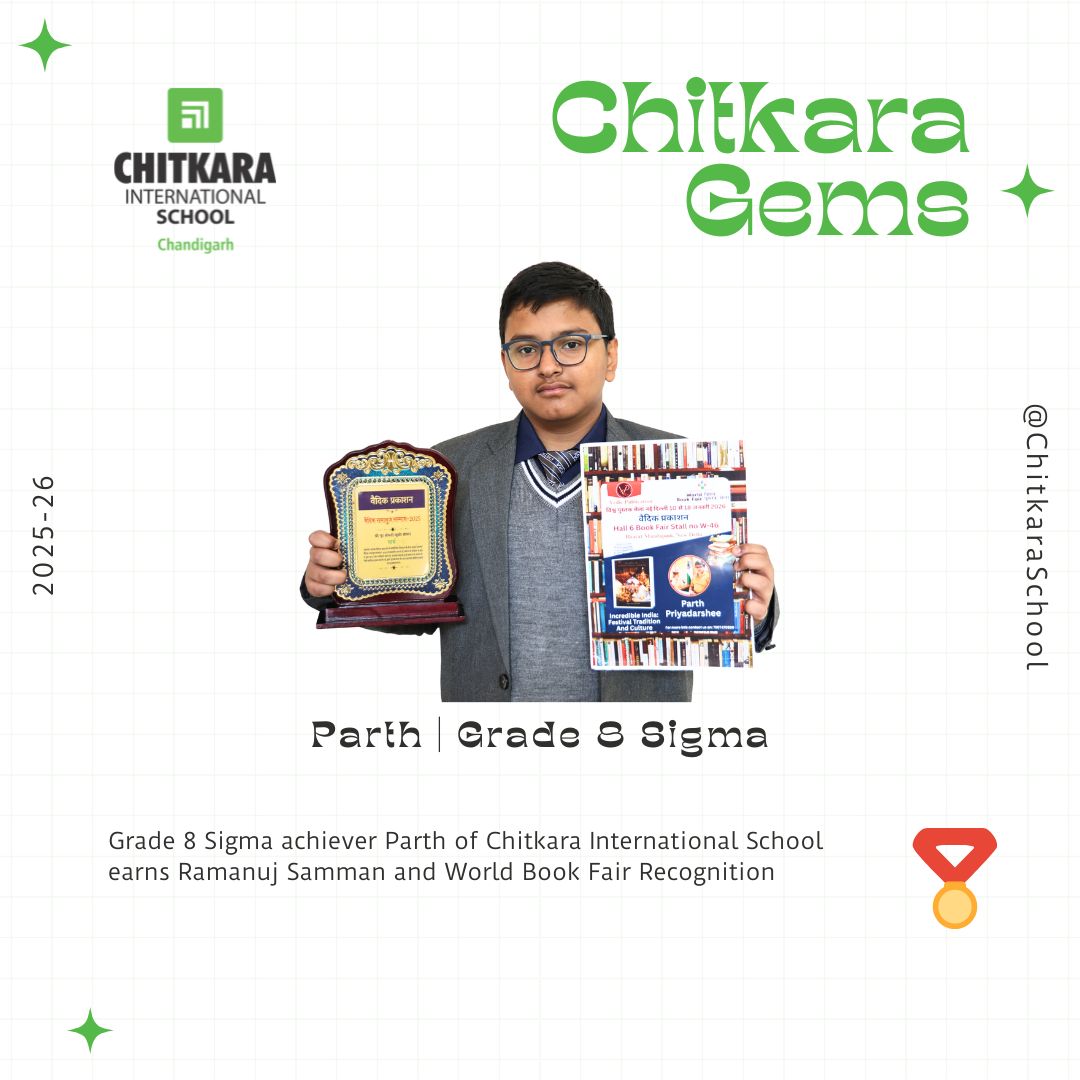 Chitkara - Grade 8 Sigma achiever Parth of Chitkara International ...